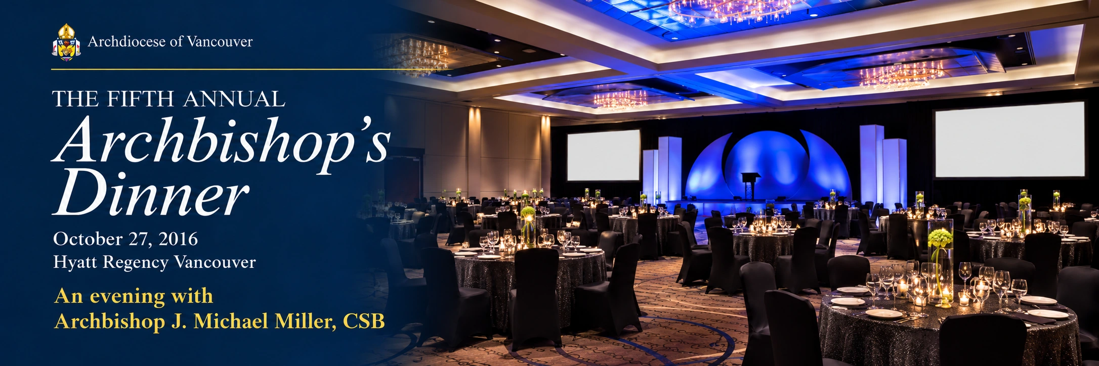 Archbishop’s Dinner — Hyatt Regency Vancouver ballroom